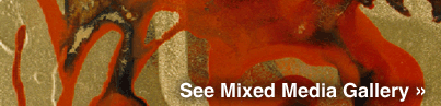 See Mixed Media Gallery